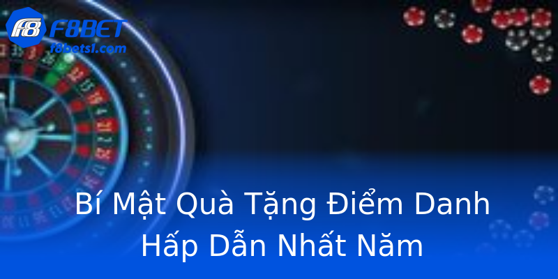 Bí Mật Quà Tặng Điểm Danh Hấp Dẫn Nhất Năm Bí Mật Quà Tặng Điểm Danh Hấp Dẫn Nhất Năm