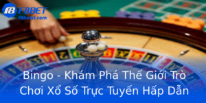 Bingo - Khám Phá Thế Giới Trò Chơi Xổ Số Trực Tuyến Hấp Dẫn 2 Bingo Kham Pha The Gioi Tro Choi Xo So Truc Tuyen Hap Dan