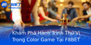Khám Phá Hành Trình Thú Vị Trong Color Game Tại F8BET 5 Kham Pha Hanh Trinh Thu Vi Trong Color Game Tai F8Bet